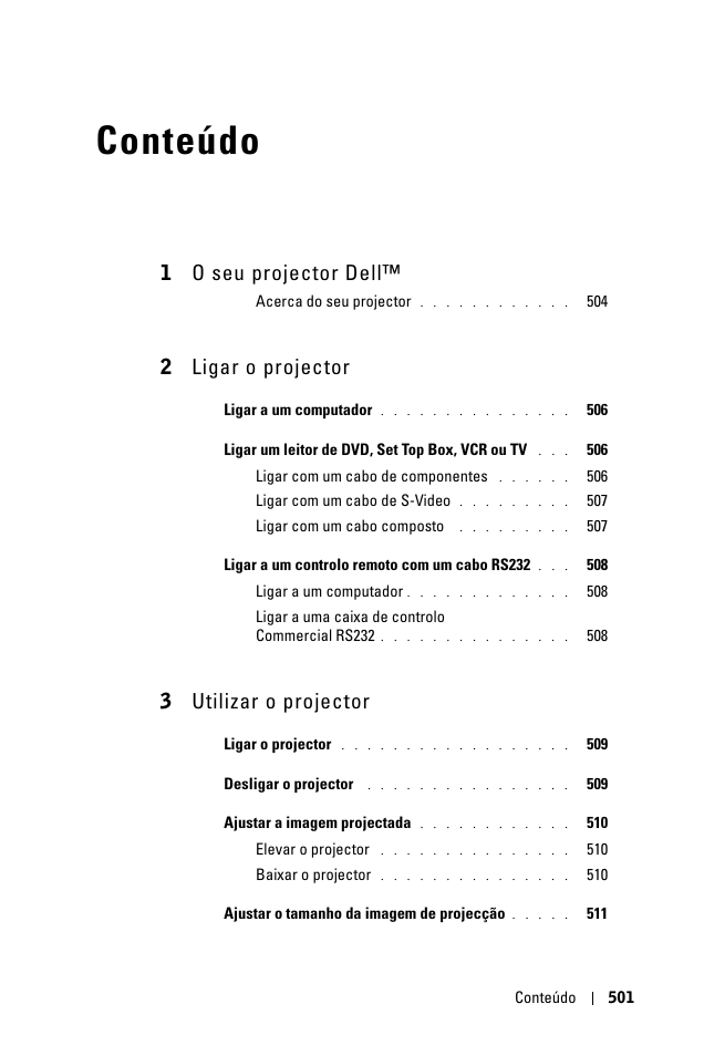 Conteúdo, 1 o seu projector dell, 2 ligar o projector | 3 utilizar o projector | Dell 1100MP User Manual | Page 501 / 976