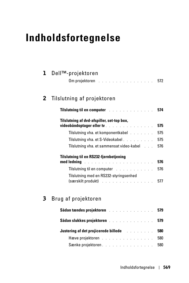 Indholdsfortegnelse, 1 dell™-projektoren, 2 tilslutning af projektoren | 3 brug af projektoren | Dell 1100MP User Manual | Page 569 / 976