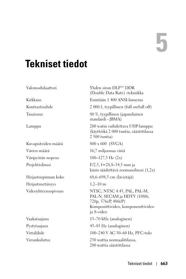 Tekniset tiedot, 5 tekniset tiedot | Dell 1100MP User Manual | Page 663 / 976