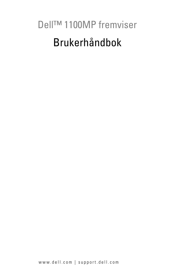 Brukerhåndbok, Dell™ 1100mp fremviser | Dell 1100MP User Manual | Page 701 / 976