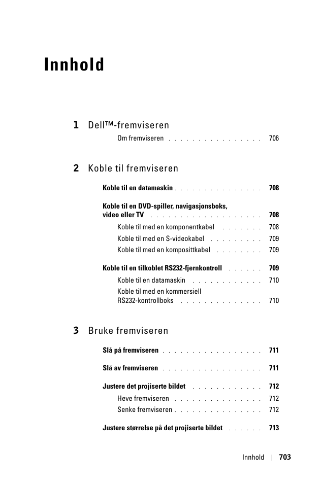 Innhold, 1 dell™-fremviseren, 2 koble til fremviseren | 3 bruke fremviseren | Dell 1100MP User Manual | Page 703 / 976