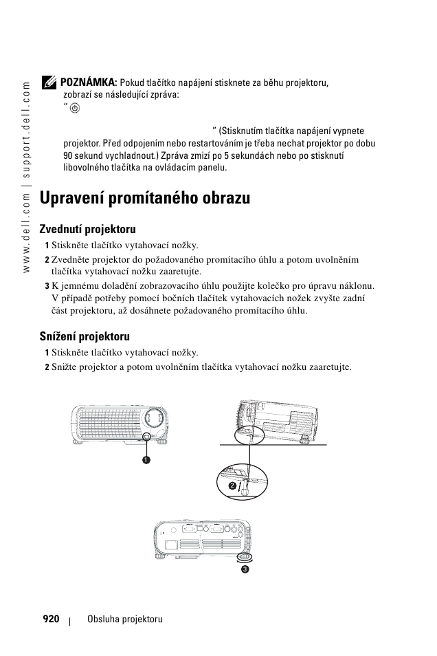 Upravení promítaného obrazu, Zvednutí projektoru, Sní˛ení projektoru | Snížení projektoru | Dell 1100MP User Manual | Page 920 / 976