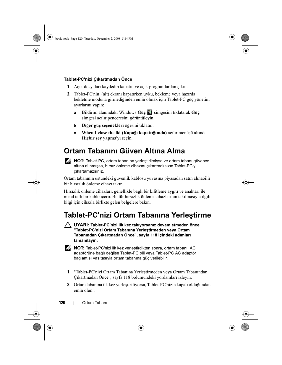 Ortam tabanını güven altına alma, Tablet-pc'nizi ortam tabanına yerleştirme | Dell Latitude XT2 (Early 2009) User Manual | Page 122 / 138