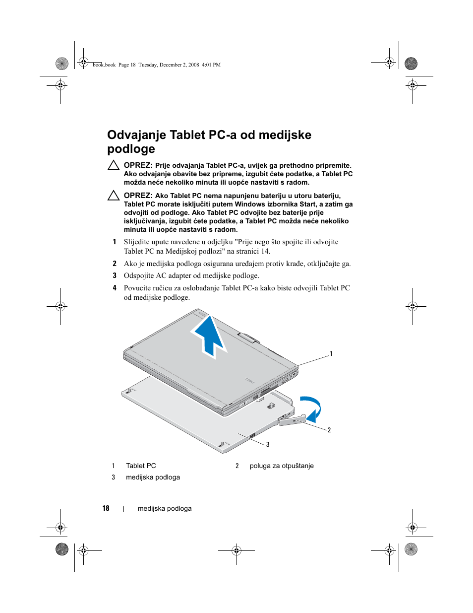 Odvajanje tablet pc-a od medijske podloge | Dell Latitude XT2 (Early 2009) User Manual | Page 20 / 138