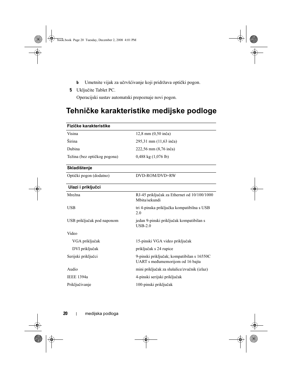 Tehničke karakteristike medijske podloge | Dell Latitude XT2 (Early 2009) User Manual | Page 22 / 138