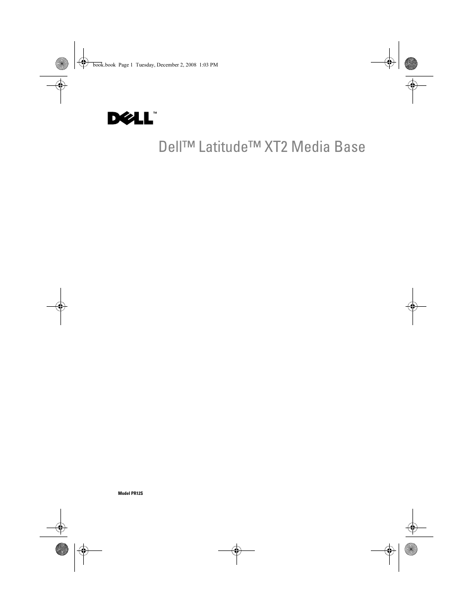 Dell™ latitude™ xt2 media base | Dell Latitude XT2 (Early 2009) User Manual | Page 3 / 138