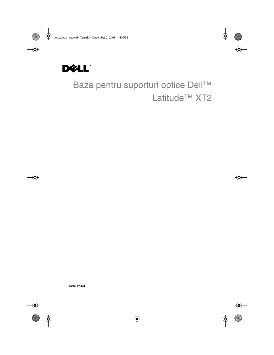 Baza pentru suporturi optice dell™ latitude™ xt2 | Dell Latitude XT2 (Early 2009) User Manual | Page 71 / 138