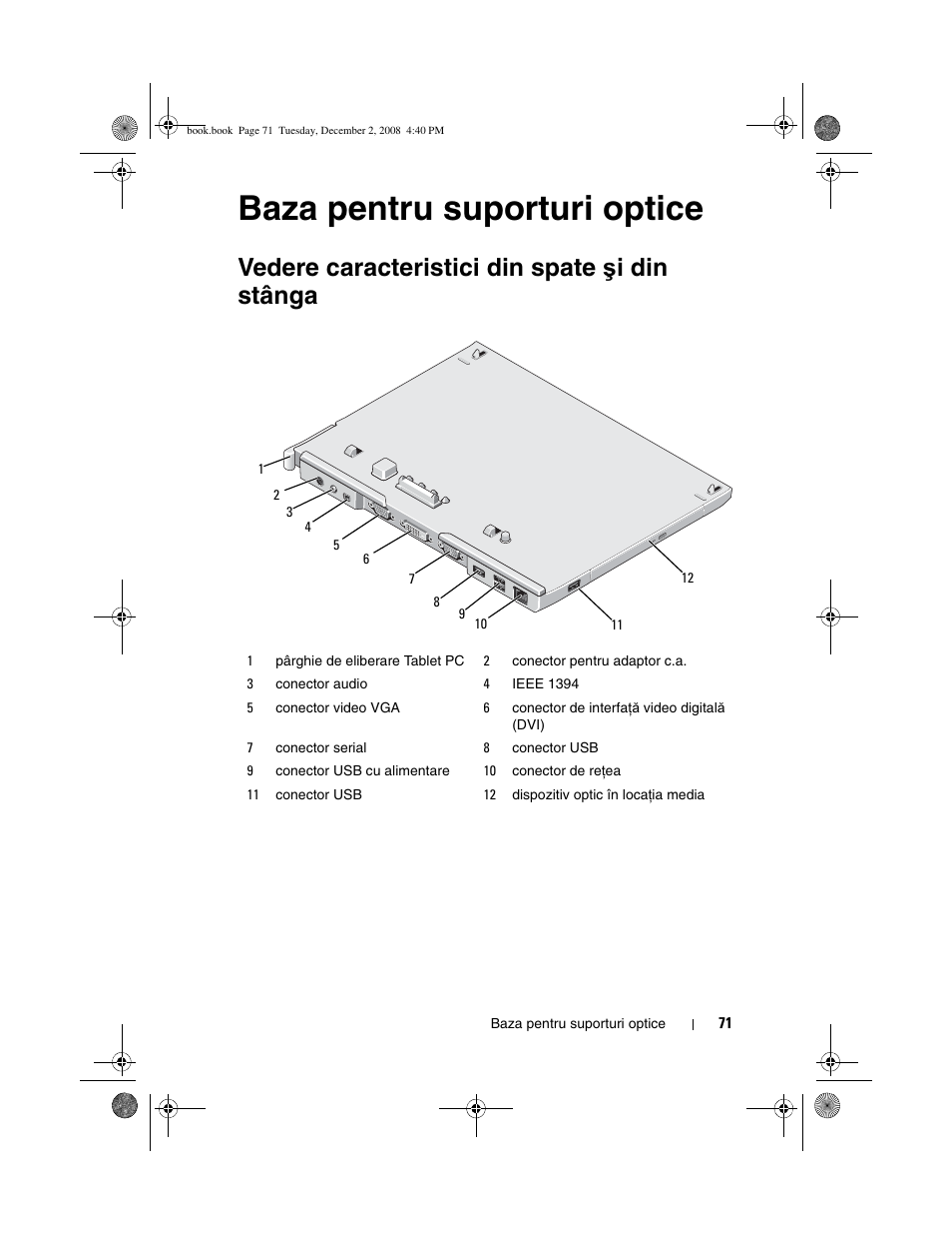 Baza pentru suporturi optice, Vedere caracteristici din spate ş i din stânga | Dell Latitude XT2 (Early 2009) User Manual | Page 73 / 138