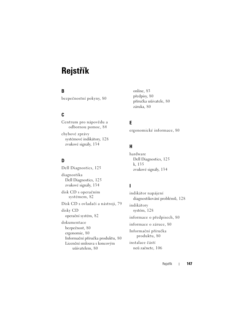 Rejstřík | Dell OptiPlex 740 User Manual | Page 147 / 532