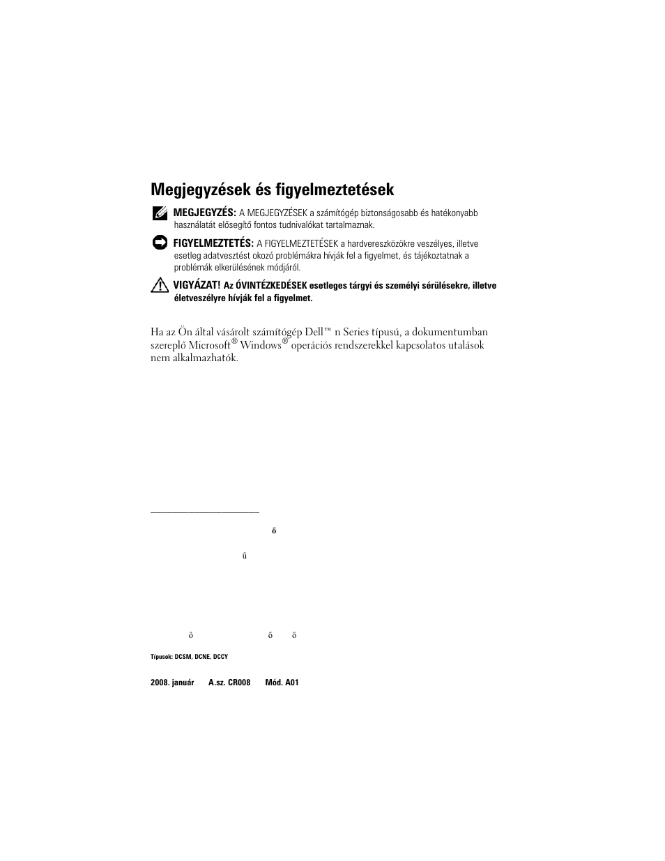 Megjegyzések és figyelmeztetések | Dell OptiPlex 740 User Manual | Page 306 / 532