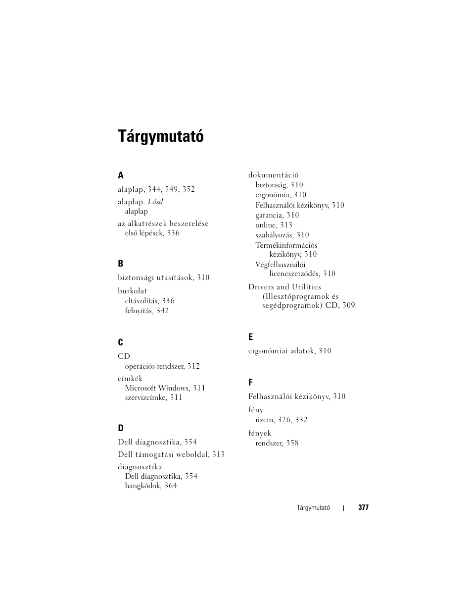 Tárgymutató | Dell OptiPlex 740 User Manual | Page 377 / 532