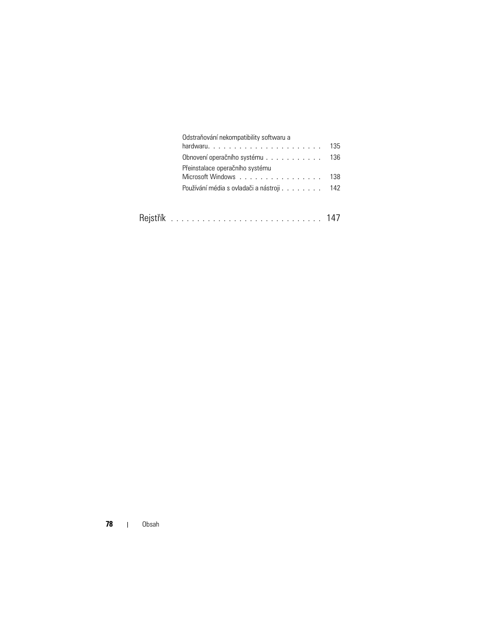 Rejstřík | Dell OptiPlex 740 User Manual | Page 78 / 532