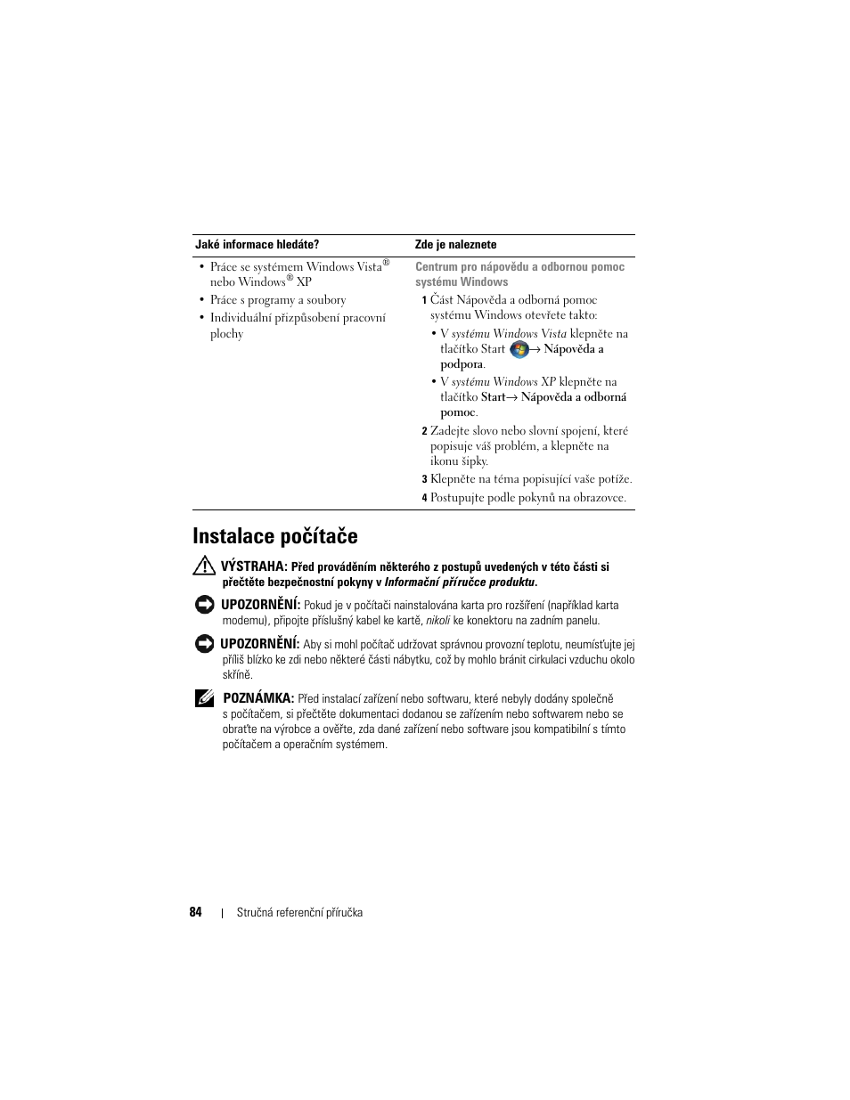 Instalace počítače | Dell OptiPlex 740 User Manual | Page 84 / 532