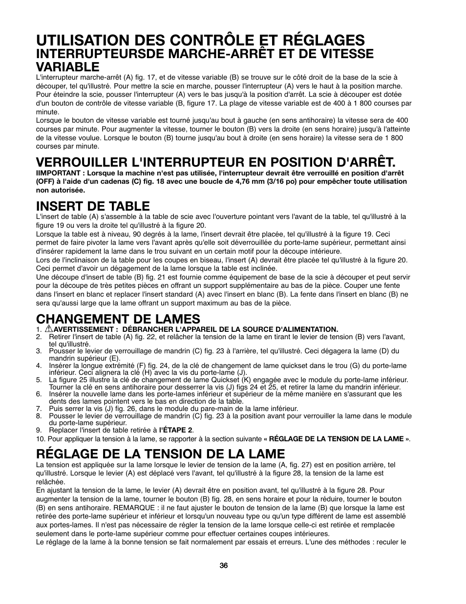 Utilisation des contrôle et réglages, Verrouiller l'interrupteur en position d'arrêt, Insert de table | Changement de lames, Réglage de la tension de la lame | Black & Decker 90527840 User Manual | Page 36 / 39