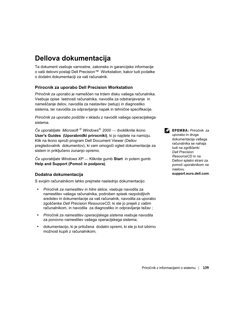 Dellova dokumentacija, Prirocnik za uporabo dell precision workstation, Dodatna dokumentacija | Dell Precision 340 User Manual | Page 140 / 172