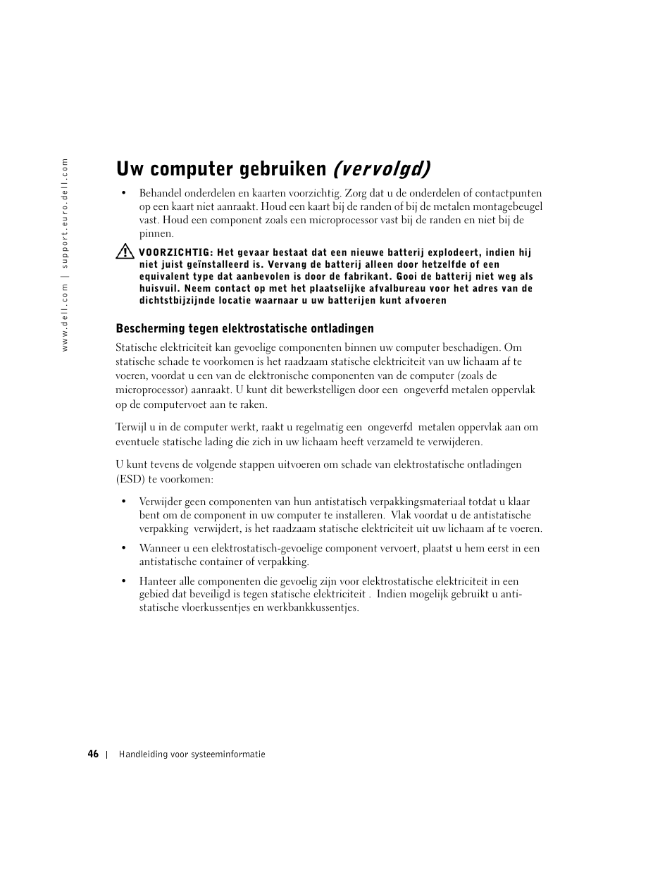 Bescherming tegen elektrostatische ontladingen, Uw computer gebruiken (vervolgd) | Dell Precision 340 User Manual | Page 47 / 172