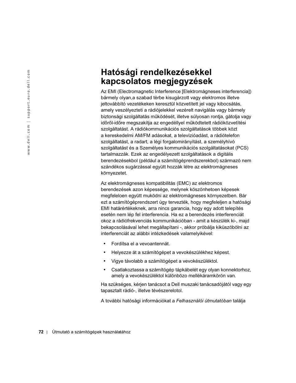 Hatósági rendelkezésekkel kapcsolatos megjegyzések | Dell Precision 340 User Manual | Page 73 / 172
