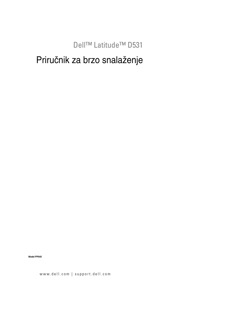 Priručnik za brzo snalaženje, Priru čnik za brzo snalaženje, Dell™ latitude™ d531 | Dell Latitude D531 (Mid 2007) User Manual | Page 23 / 224