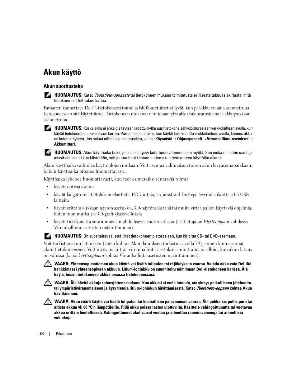 Akun käyttö, Akun suoritusteho | Dell Latitude D531 (Mid 2007) User Manual | Page 78 / 224