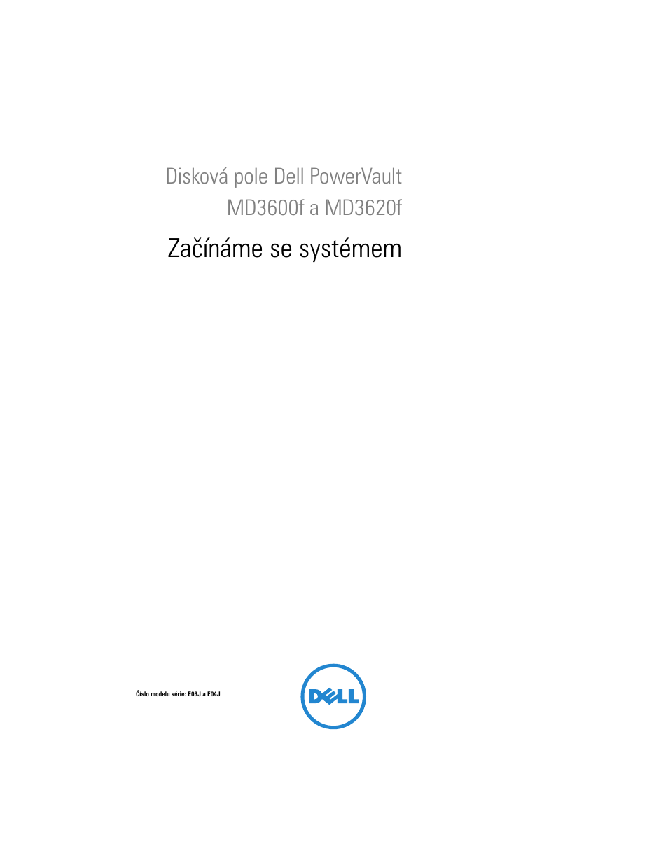 Začínáme se systémem | Dell POWERVAULT MD3620F User Manual | Page 23 / 222