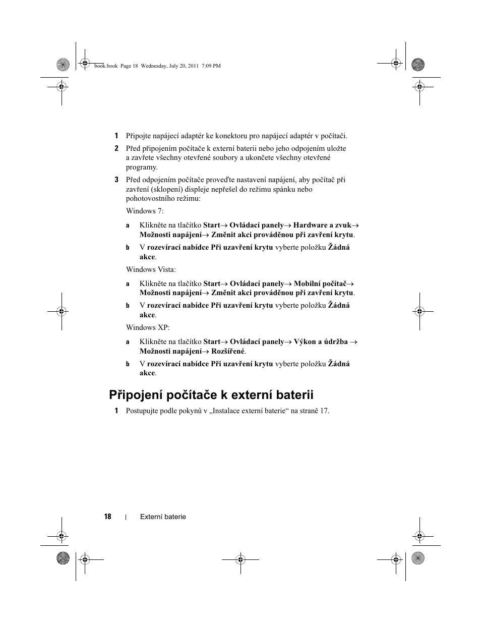 Připojení počítače k externí baterii | Dell Latitude E5420 (Early 2011) User Manual | Page 20 / 96