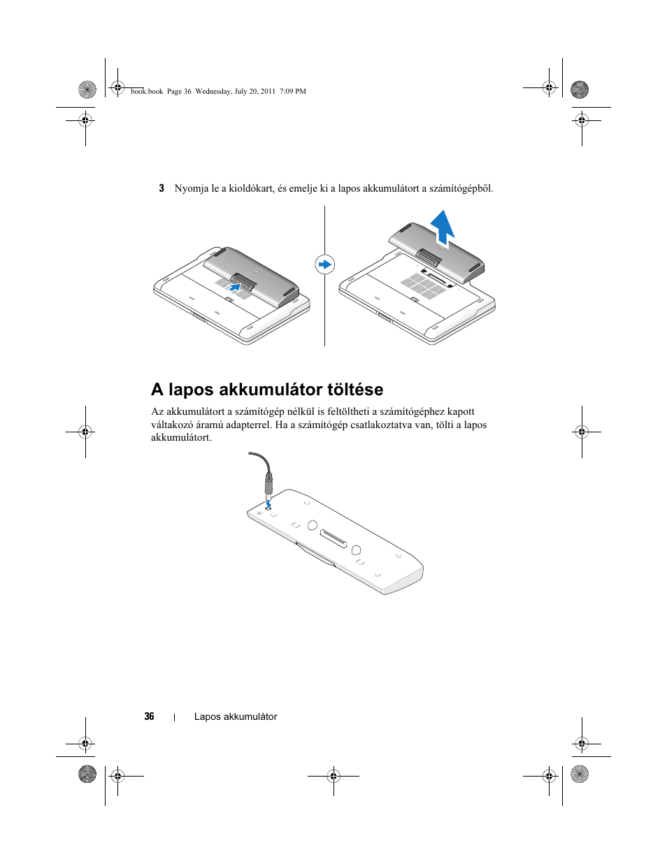 A lapos akkumulátor töltése | Dell Latitude E5420 (Early 2011) User Manual | Page 38 / 96