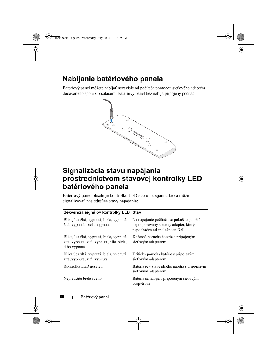 Nabíjanie batériového panela | Dell Latitude E5420 (Early 2011) User Manual | Page 70 / 96