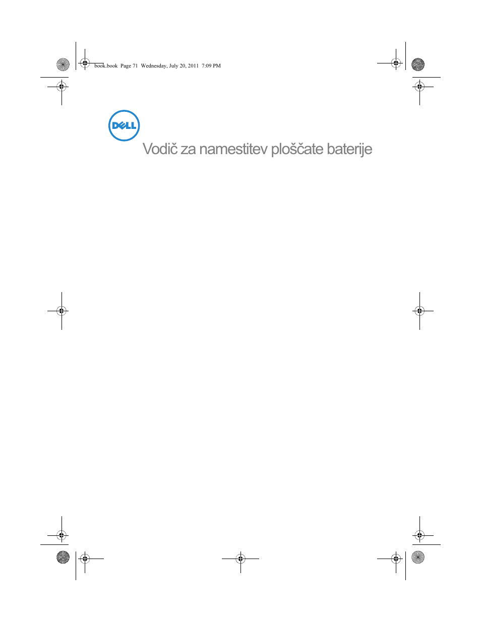 Vodič za namestitev ploščate baterije | Dell Latitude E5420 (Early 2011) User Manual | Page 73 / 96