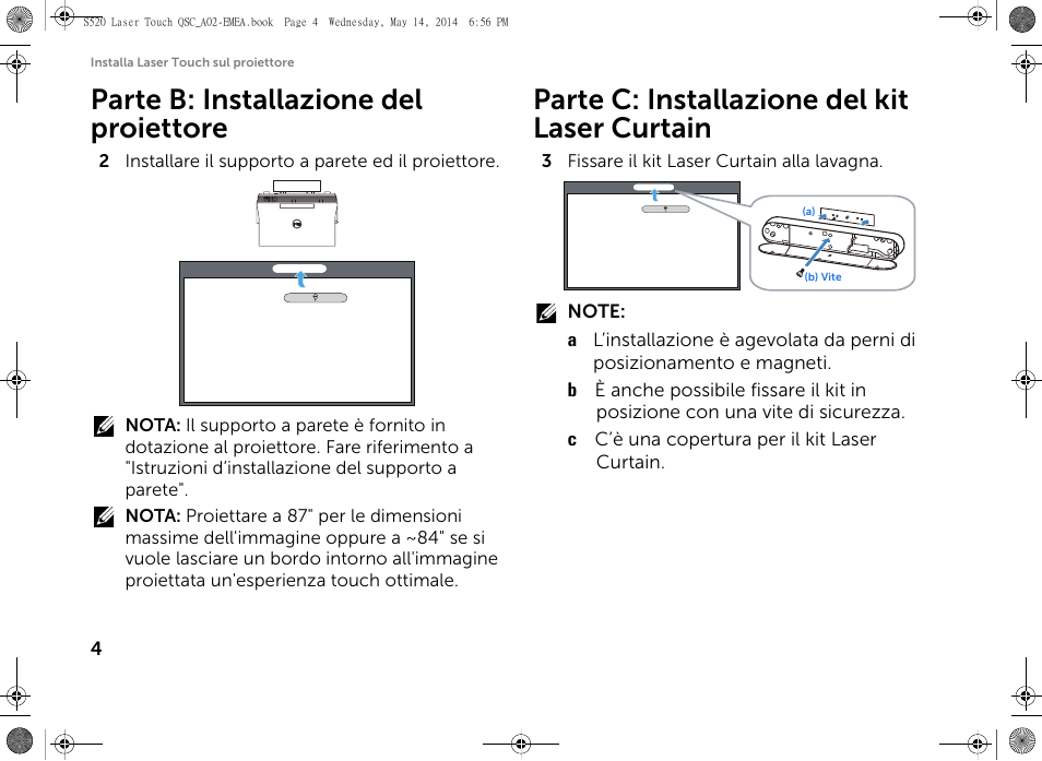 Parte b: installazione del proiettore, Parte c: installazione del kit laser curtain | Dell S520 Projector User Manual | Page 118 / 242