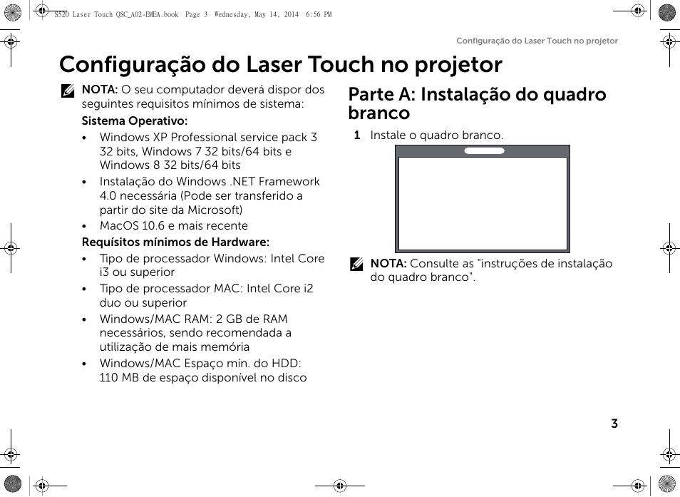 Configuração do laser touch no projetor, Parte a: instalação do quadro branco | Dell S520 Projector User Manual | Page 159 / 242