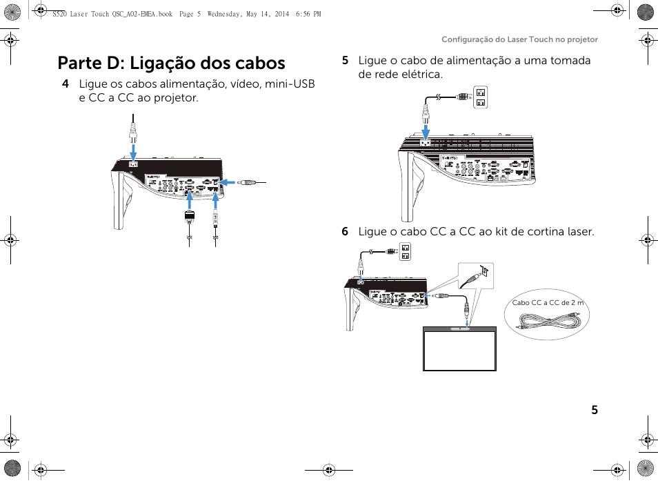 Parte d: ligação dos cabos | Dell S520 Projector User Manual | Page 161 / 242