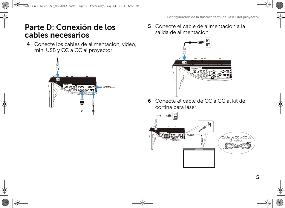 Parte d: conexión de los cables necesarios | Dell S520 Projector User Manual | Page 175 / 242