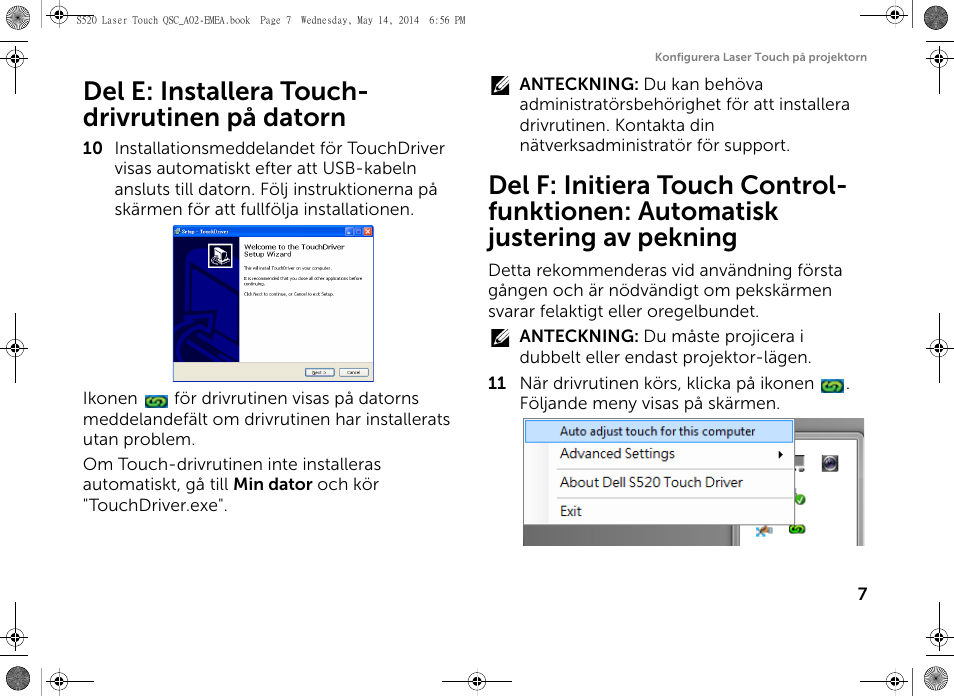 Del e: installera touch- drivrutinen på datorn | Dell S520 Projector User Manual | Page 191 / 242