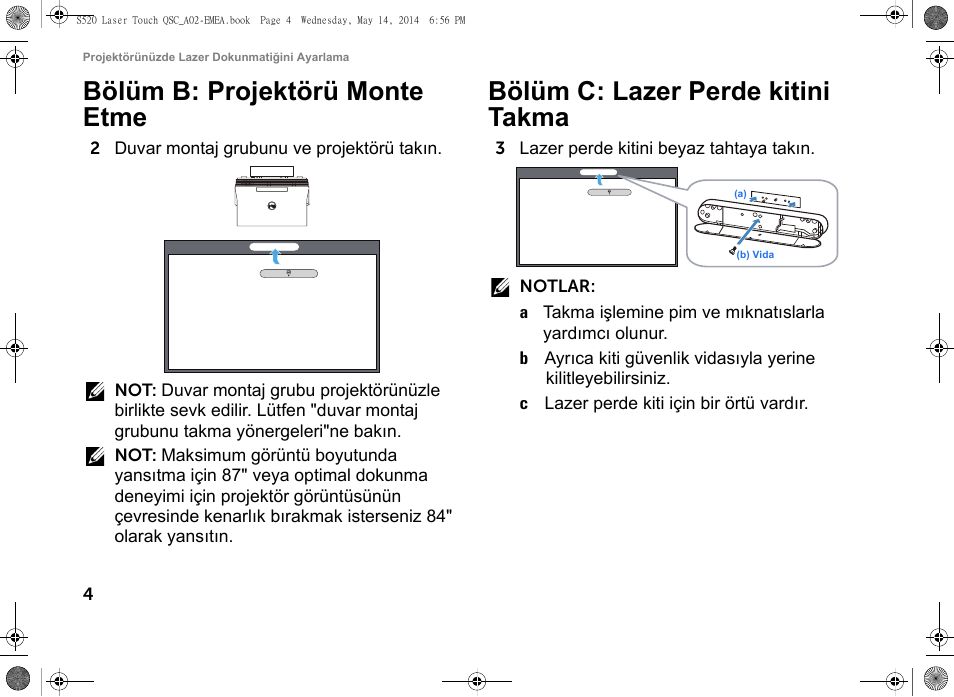 Bölüm b: projektörü monte etme, Bölüm c: lazer perde kitini takma | Dell S520 Projector User Manual | Page 216 / 242
