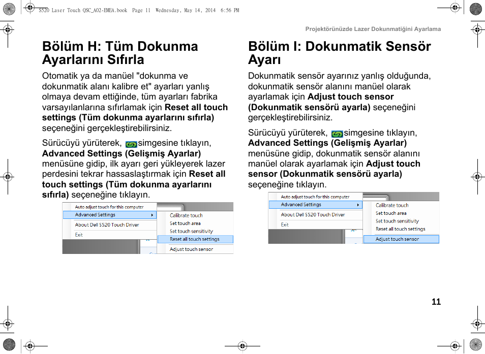 Bölüm h: tüm dokunma ayarlarını sıfırla, Bölüm i: dokunmatik sensör ayarı | Dell S520 Projector User Manual | Page 223 / 242