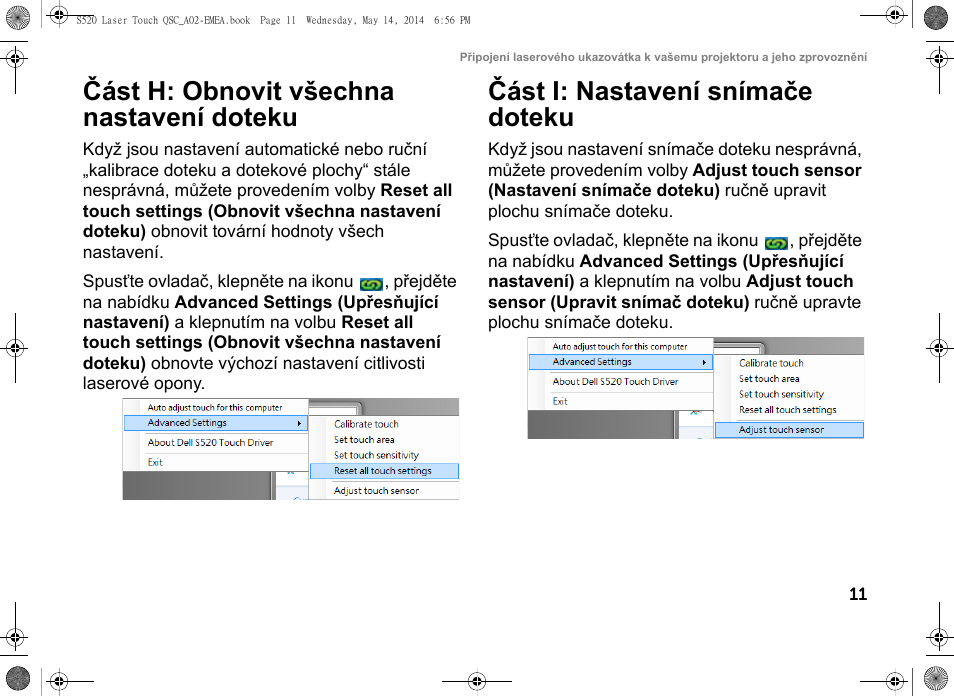 Část h: obnovit všechna nastavení doteku, Část i: nastavení snímače doteku | Dell S520 Projector User Manual | Page 27 / 242