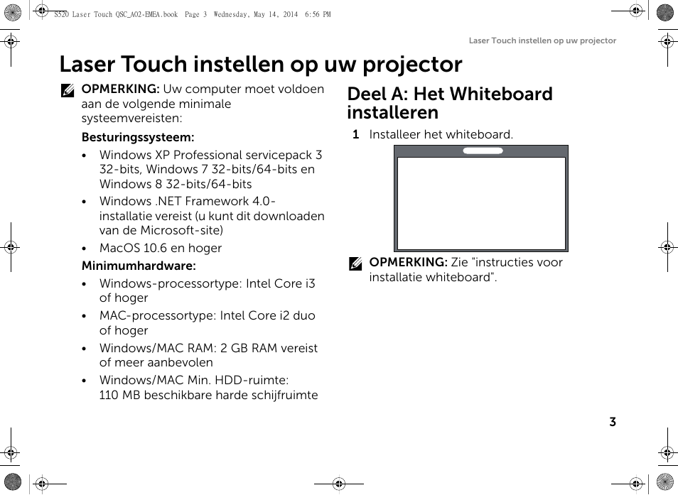 Laser touch instellen op uw projector, Deel a: het whiteboard installeren | Dell S520 Projector User Manual | Page 47 / 242