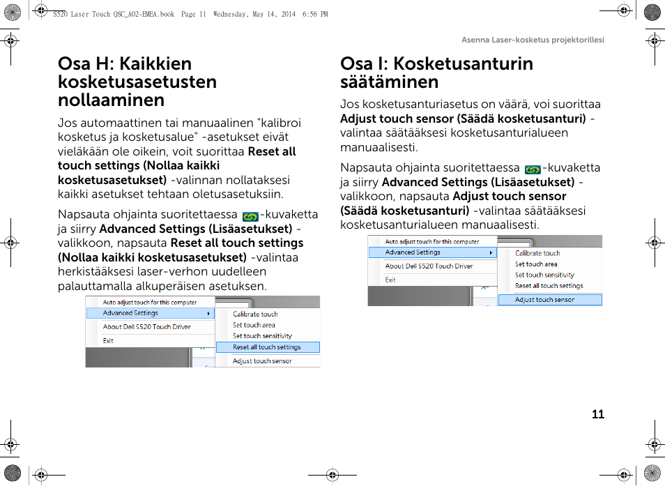 Osa h: kaikkien kosketusasetusten nollaaminen, Osa i: kosketusanturin säätäminen | Dell S520 Projector User Manual | Page 83 / 242