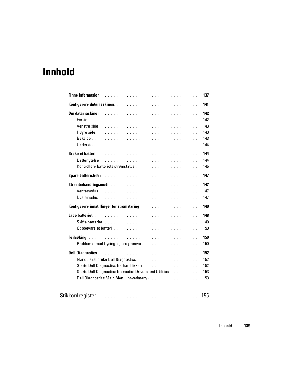 Innhold, Stikkordregister | Dell Latitude D830 (Early 2007) User Manual | Page 135 / 258