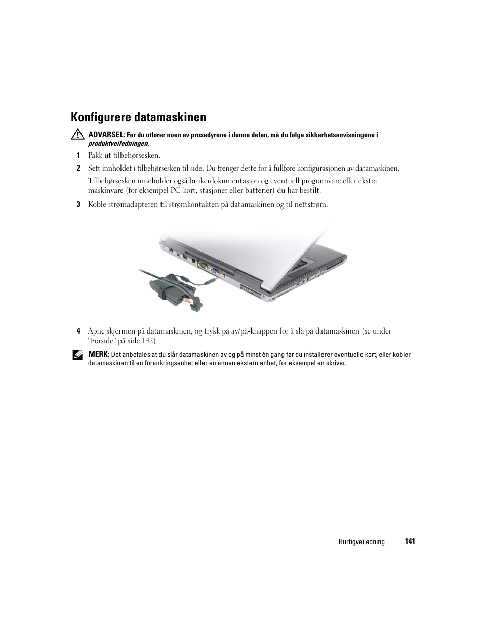 Konfigurere datamaskinen | Dell Latitude D830 (Early 2007) User Manual | Page 141 / 258
