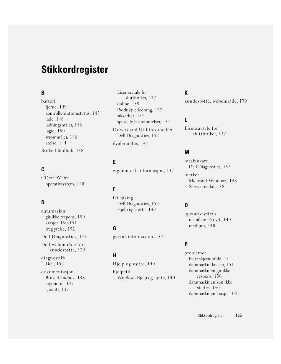 Stikkordregister | Dell Latitude D830 (Early 2007) User Manual | Page 155 / 258