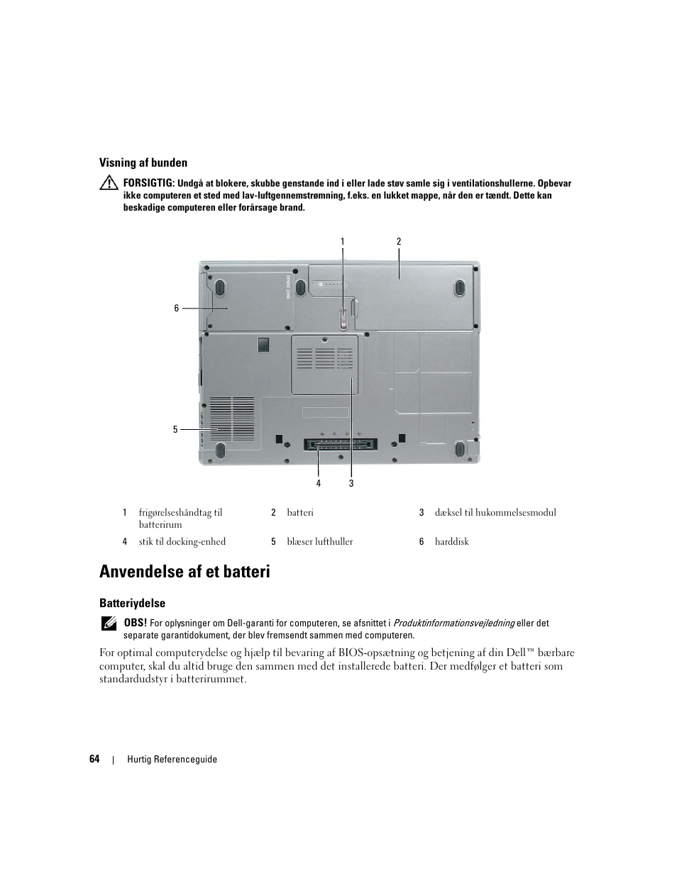 Visning af bunden, Anvendelse af et batteri, Batteriydelse | Dell Latitude D830 (Early 2007) User Manual | Page 64 / 258