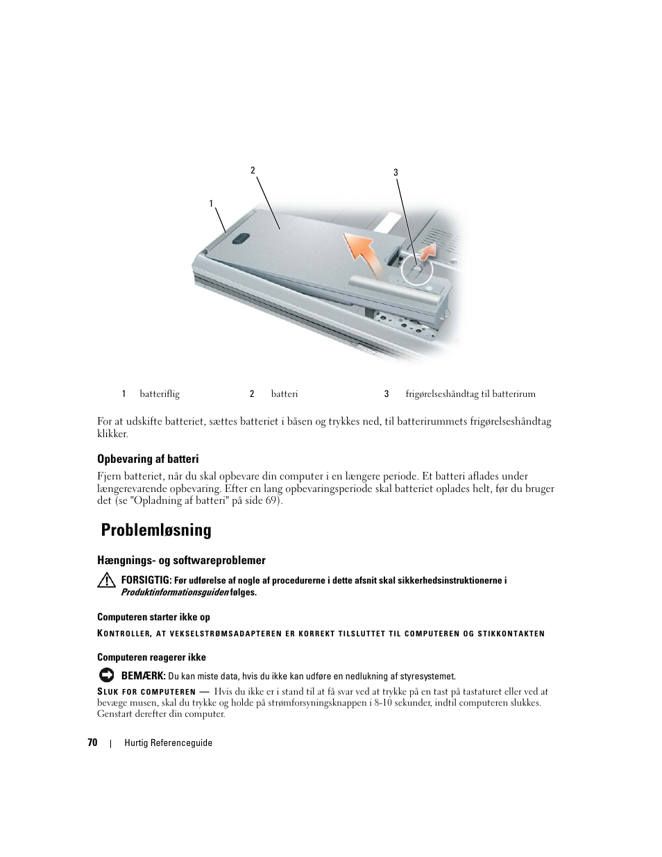 Opbevaring af batteri, Problemløsning, Hængnings- og softwareproblemer | Dell Latitude D830 (Early 2007) User Manual | Page 70 / 258