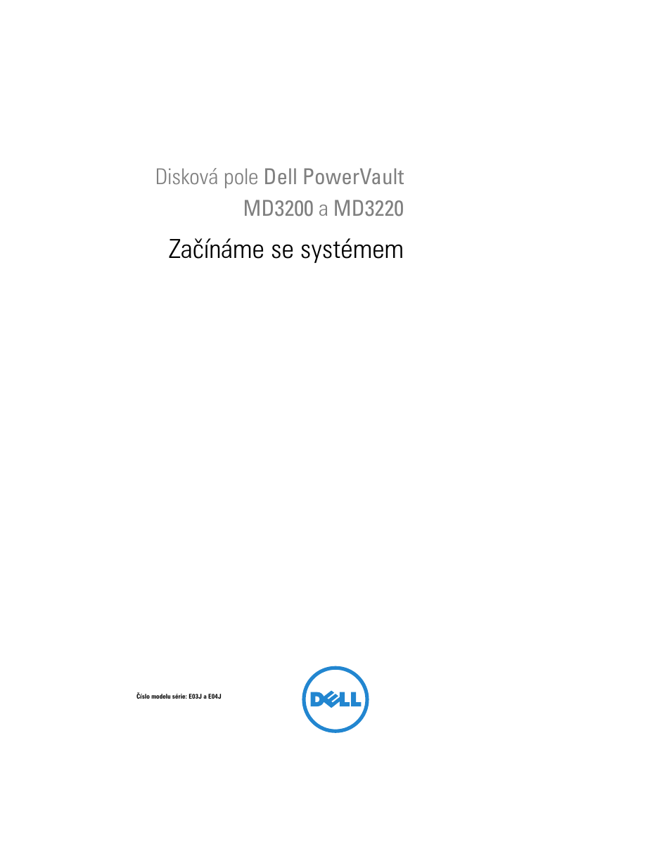 Začínáme se systémem | Dell PowerVault MD3200 User Manual | Page 19 / 174