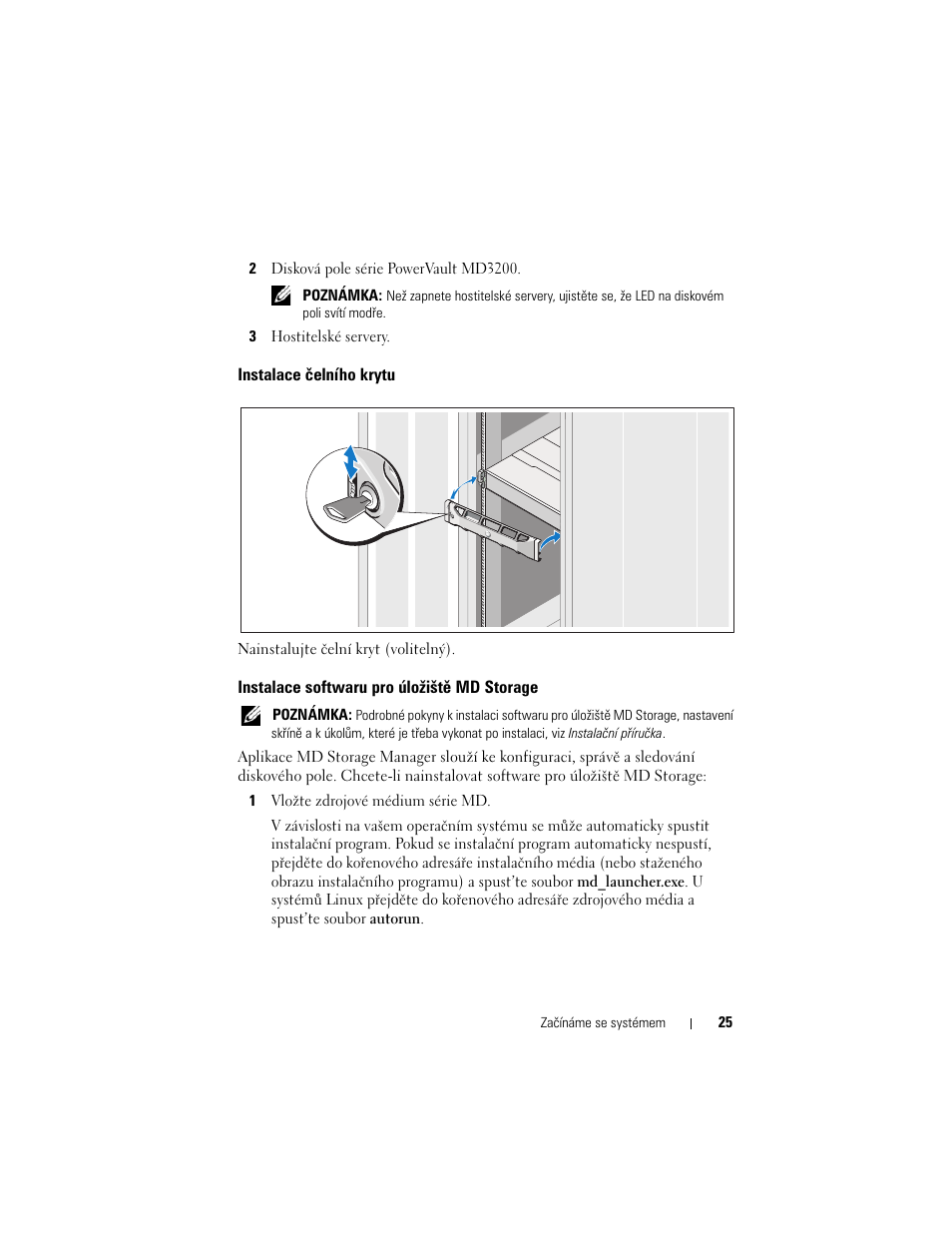 Instalace čelního krytu, Instalace softwaru pro úložiště md storage | Dell PowerVault MD3200 User Manual | Page 27 / 174