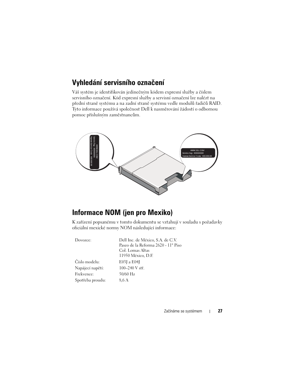 Vyhledání servisního označení, Informace nom (jen pro mexiko) | Dell PowerVault MD3200 User Manual | Page 29 / 174