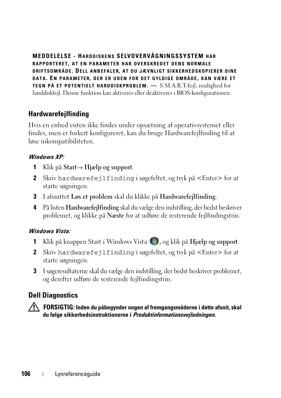 Hardwarefejlfinding, Dell diagnostics | Dell Precision T3400 (Late 2007) User Manual | Page 106 / 608