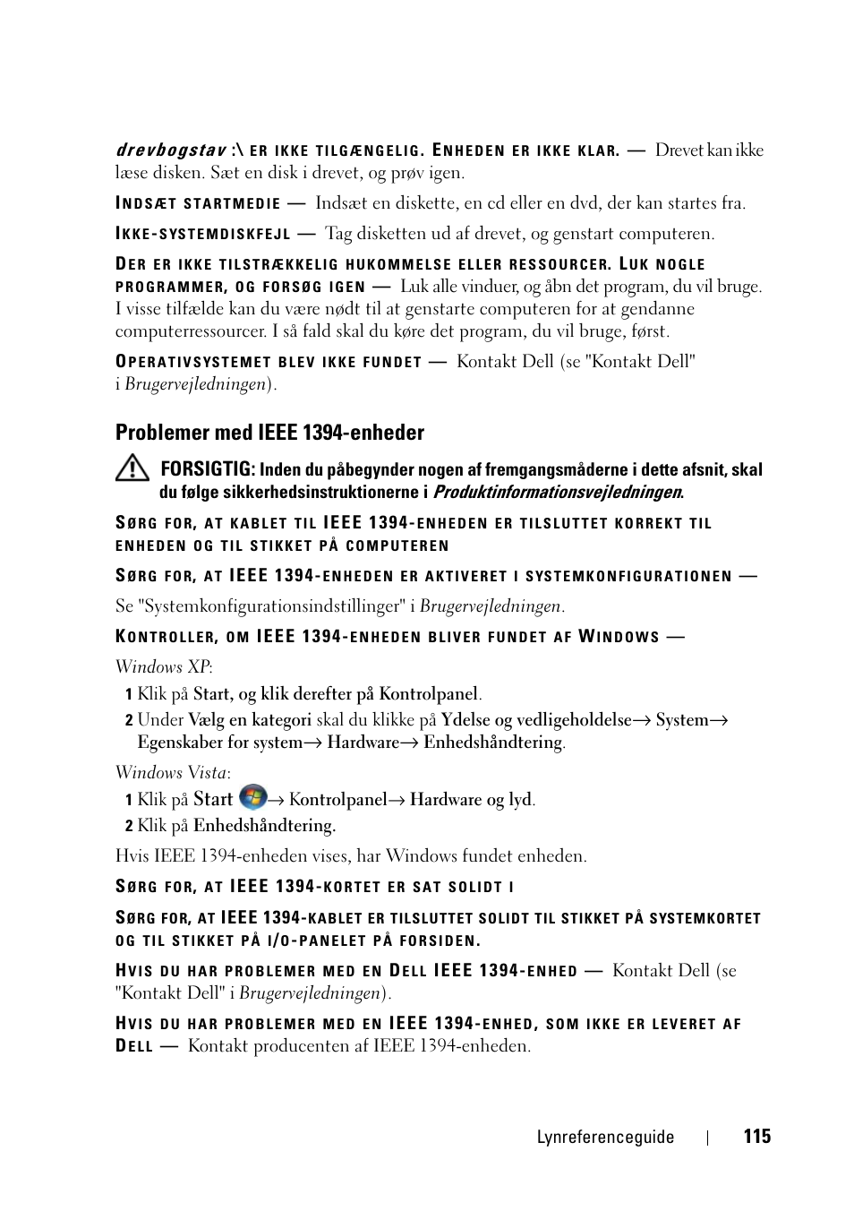 Problemer med ieee 1394-enheder | Dell Precision T3400 (Late 2007) User Manual | Page 115 / 608