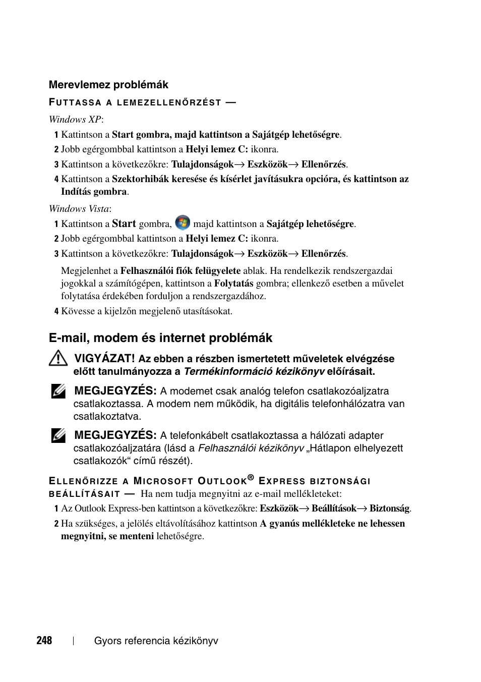 E-mail, modem és internet problémák | Dell Precision T3400 (Late 2007) User Manual | Page 248 / 608
