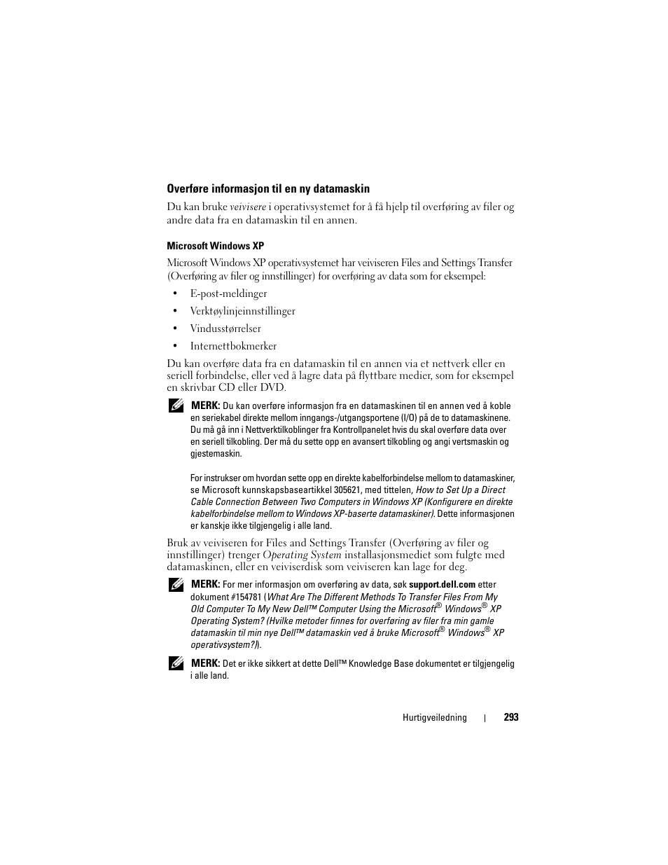 Overføre informasjon til en ny datamaskin | Dell Precision T3400 (Late 2007) User Manual | Page 293 / 608